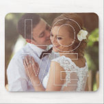 LOVE Overlay Photo Mouse Pad<br><div class="desc">Personalized photo gift designed by Berry Berry Sweet. Visit our site at www.berryberrysweet.com for modern stationery and custom gifts.</div>