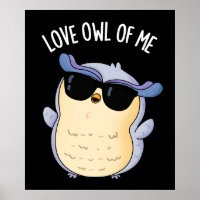 Love Owl Of Me Funny Bird Pun Dark BG