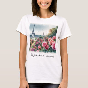 Love Paris Roses Roses Roses Rose T-shirt Floral