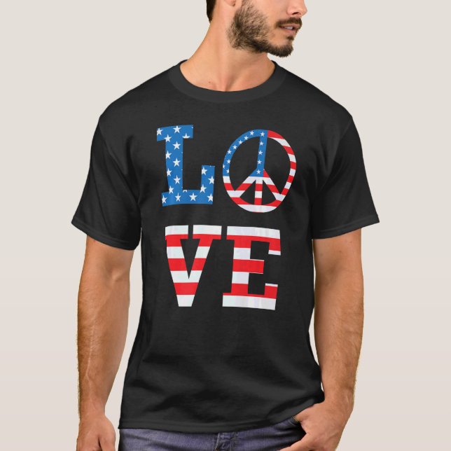 Love Peace American Flag Patriotic 4th Of July T-Shirt (Front)