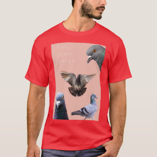 love peace and joy friendly racing pigeon design 2 T-Shirt