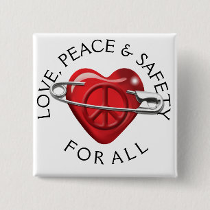 Love Peace and Safety For All red heart 2 Inch Square Button
