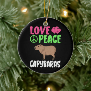Love Peace Capybaras Cute Animals Capybara Lover Ceramic Ornament