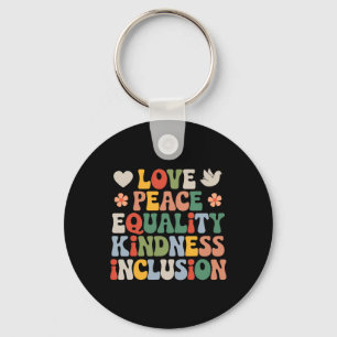 Love Peace Diversity Inclusion Equality Black Hist Keychain