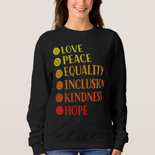 Love Peace Equality Hope Yoga Sweatshirt (Front)