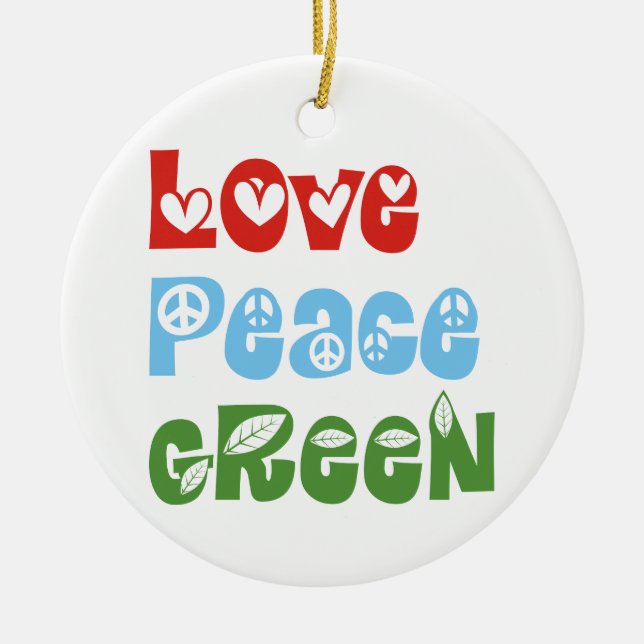 Love, Peace, Green custom ornament (Front)