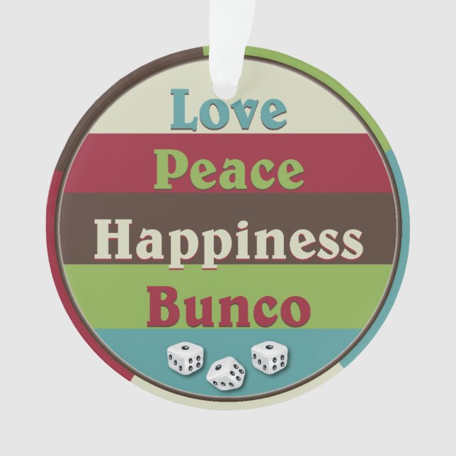 Love,Peace,Happiness,Bunco ornament (Front)