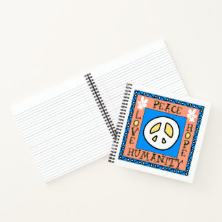 Love, Peace, Hope, Humanity Notebook