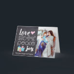 Love, Peace, Hope, Joy - Holiday Photo<br><div class="desc">This rustic,  elegant Holiday greeting card allows you to personalize the text and photograph. The interior words can also be edited with your own greetings and heartfelt expression.</div>