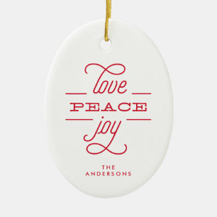 LOVE PEACE JOY White Holiday Christmas Ornament