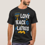 Love Peace Latkes Hanukkah Chanukah Jewish Holiday T-Shirt<br><div class="desc">Love Peace Latkes Hanukkah Chanukah Jewish Holiday</div>