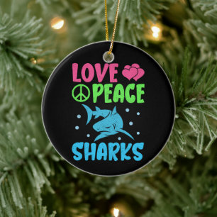 Love Peace Sharks Cute Sea Animals Sharks Lover  Ceramic Ornament