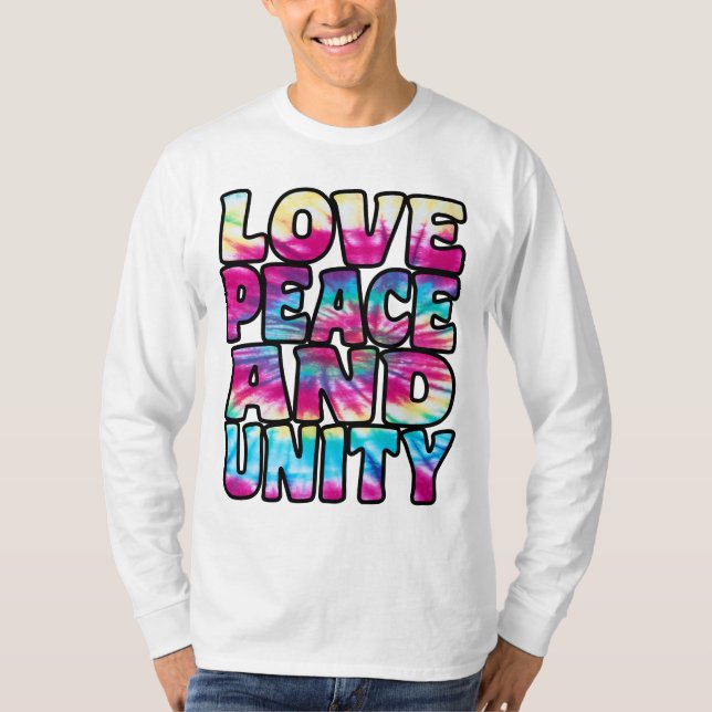 LOVE PEACE UNITY. T-Shirt (Front)