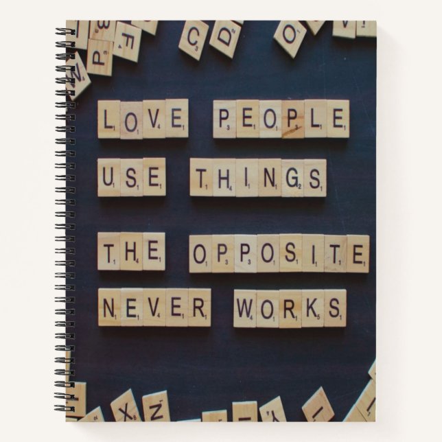 Love People Use Things, Positive Words Notebook (Front)
