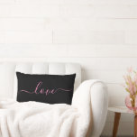 LOVE | Pink and Black Reversible Lumbar Pillow<br><div class="desc">This custom throw pillow features a modern script font that reads "love", scrolled across both sides with inverse, reversible colours. Personalization, such as a name or message, can easily be added by clicking "customize further". Makes a great gift for Valentines Day, newlyweds or just to freshen up the decor. Other...</div>