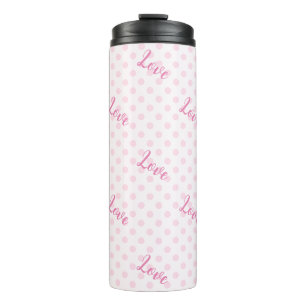Love Pink Polka Dots Patterns  Thermal Tumbler