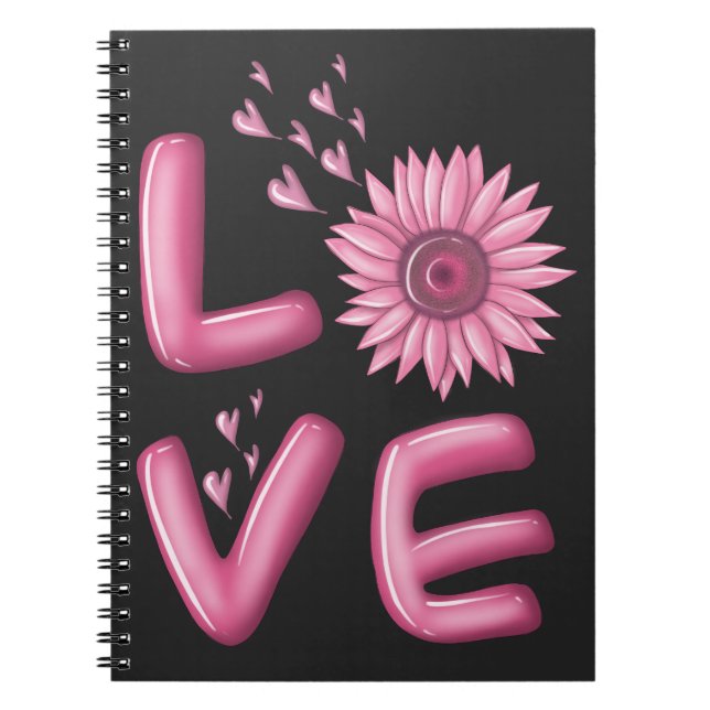 Love Pink Sunflower   Notebook (Front)
