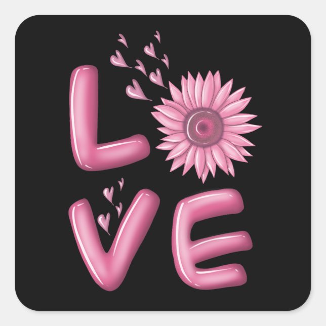 Love Pink Sunflower      Square Sticker (Front)