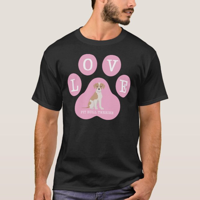 Love Pit Bull Terrier In Pink Paw T-Shirt (Front)