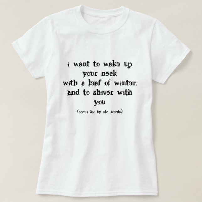 Love poem T-Shirt (Design Front)