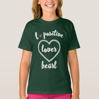 LOVE POSITIVE T-Shirt
