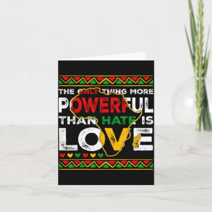 Love Powerful Than Hate Black History Month Card