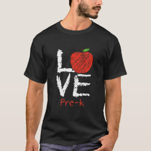 Love Pre-K Apple Back To School Teacher T-Shirt