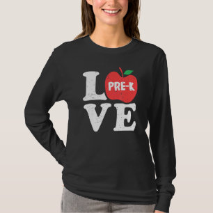 Love Pre K Apple Student Teacher T-Shirt