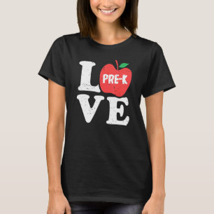 Love Pre K Apple Student Teacher   T-Shirt