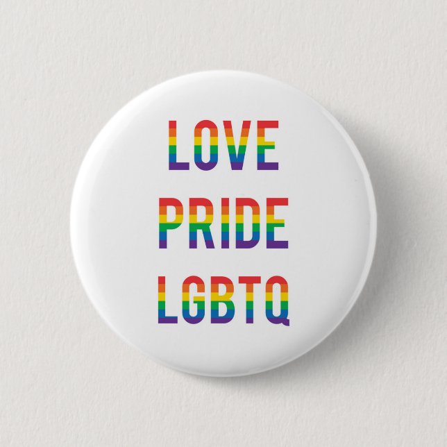 Love Pride LGBTQ 2 Inch Round Button (Front)
