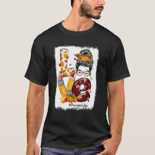Love Principal Life Messy Bun Fall Season Autumn V T-Shirt