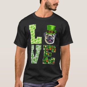 Love Pug St Patrick's Day Funny Dog T-Shirt