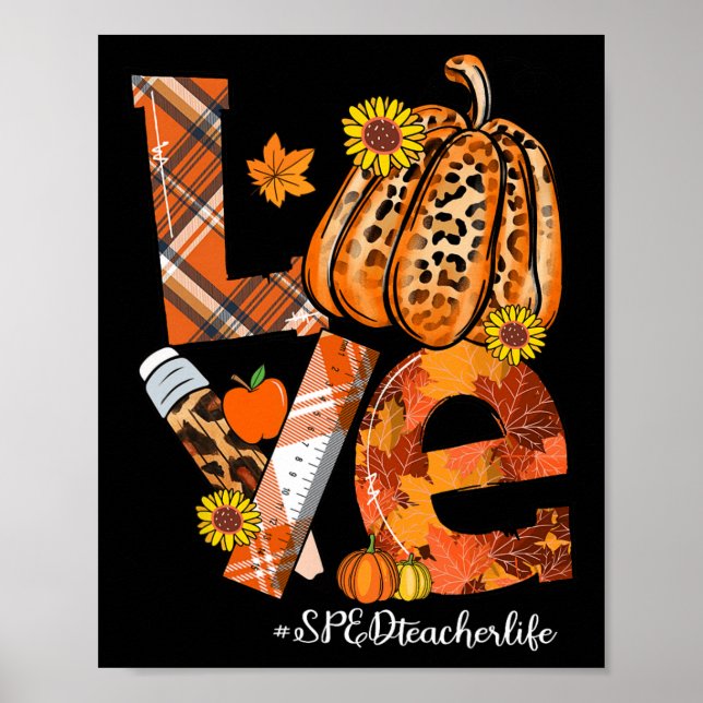 LOVE Pumpkin Leopard SPED Teacher Life Fall Thanks Poster (Front)