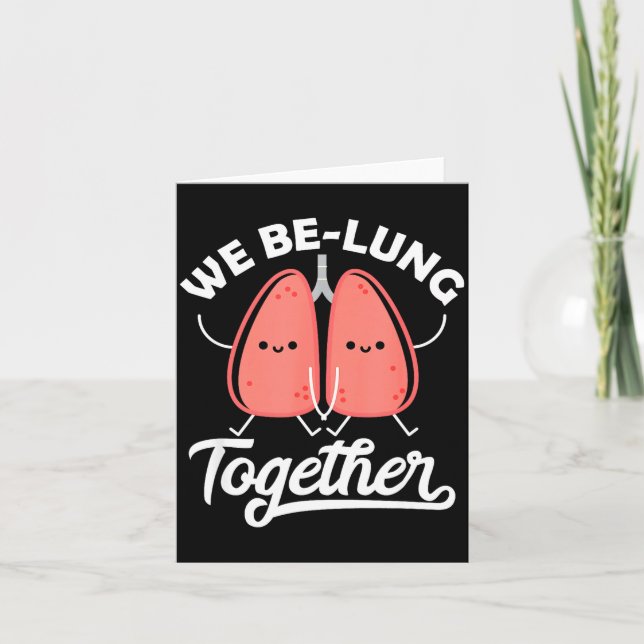 Love Pun Resratory Therast We Belung Together Vale Card (Front)
