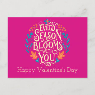 LOVE QUOTE "EVERY SEASON BLOOMS WITH YOU" HOLIDAY POSTCARD