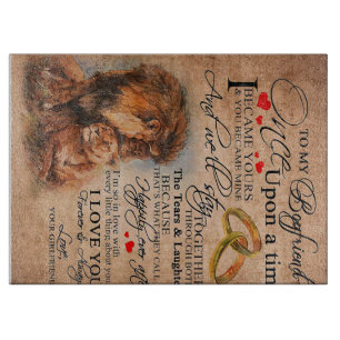Love Quote For Boyfriend, Boyfriend Birthday Gift Cutting Board