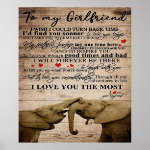 Love Quote For Girlfriend   Cute Family Present Poster