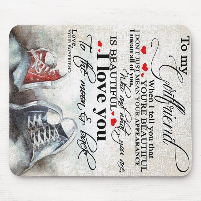 Love Quote For Girlfriend | Lovely Couple Gift Mouse Pad (Front)