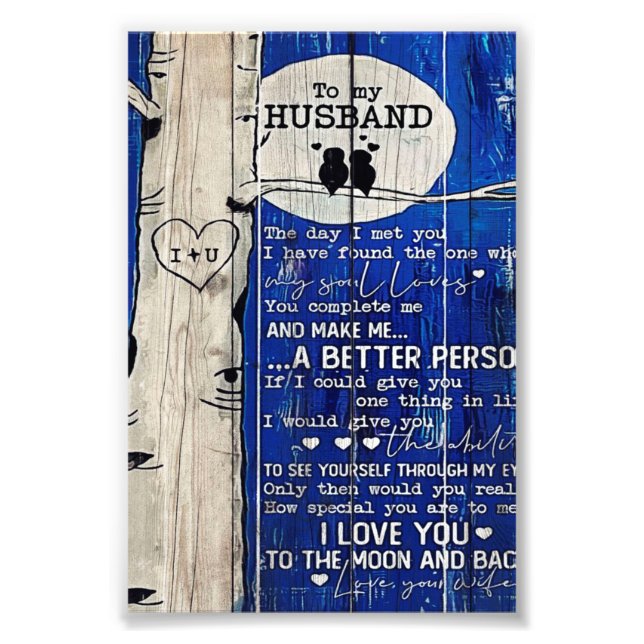 Love Quote For Husband Gift Idea, Husband Birthday Photo Print (Front)