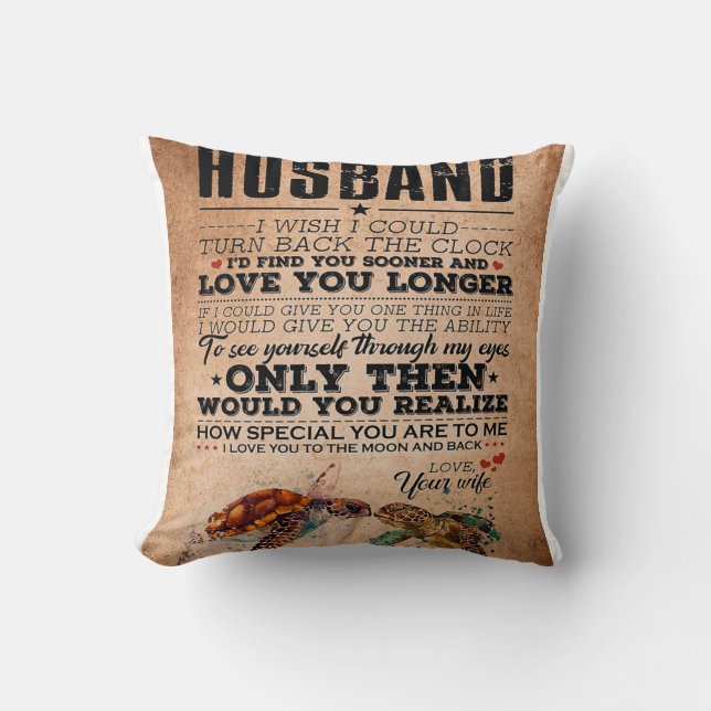 Love Quote For Husband Gift Idea, Husband Birthday Throw Pillow (Front)
