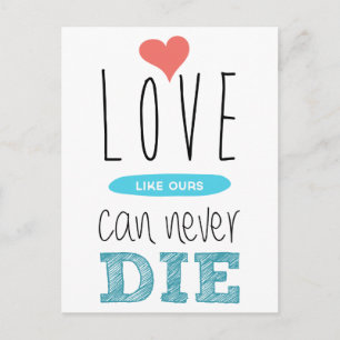 Love Quote Red Heart Blue Love Never Dies Wedding Postcard