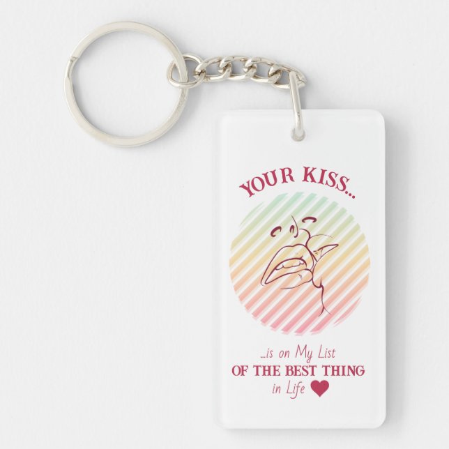 Love Quote Romantic Kiss Keychain (Front)