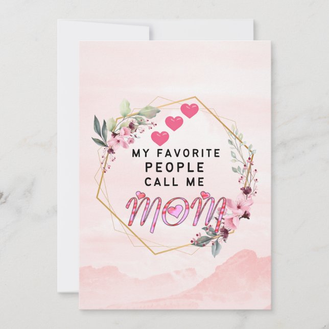 Love quotes : My Favorite People Call Me Mom  Save The Date (Front)