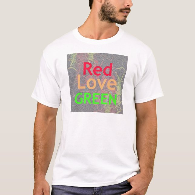 LOVE RED GOLDEN GREEN T-Shirt (Front)