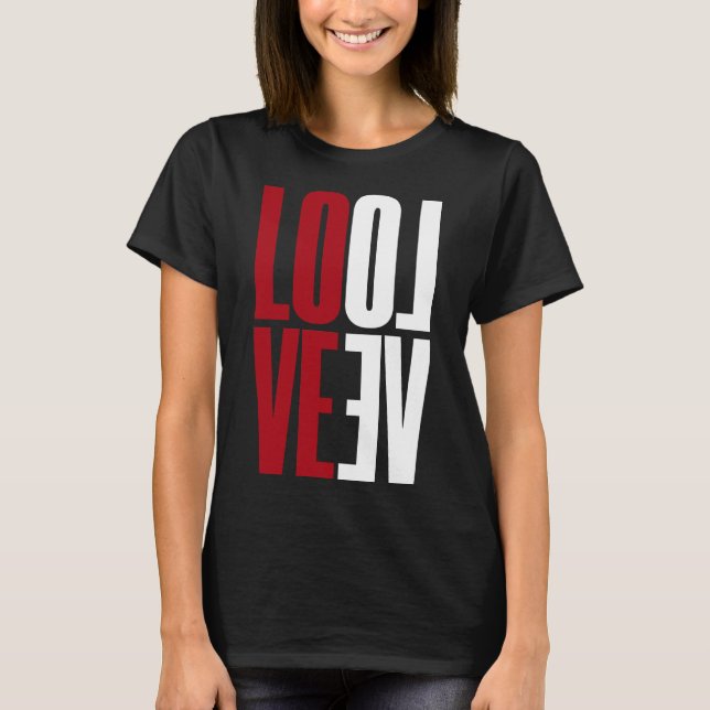 Love Red White Vertical Mirror High Typography T-Shirt (Front)