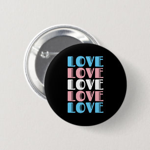 Love Repeating Text LGBTQ Transgender Pride 2 Inch Round Button