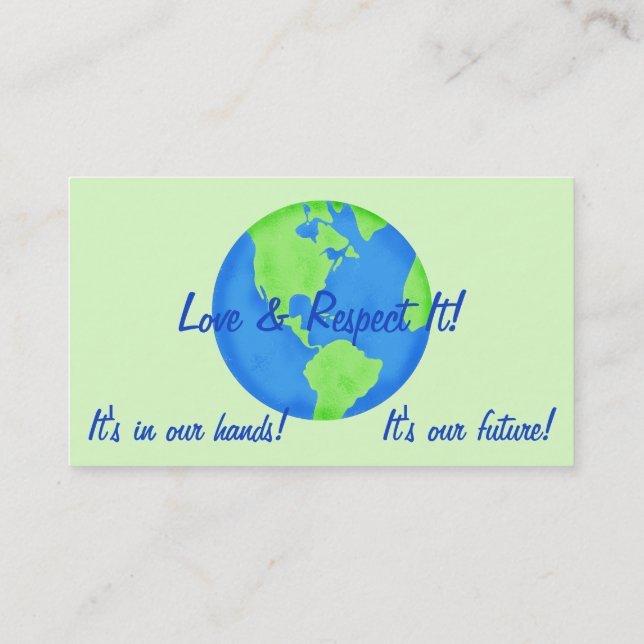 Love Respect Earth, Its Our Future Business Cards (Back)