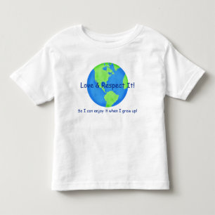 Love Respect Earth Save it for me Kids Toddler T-shirt