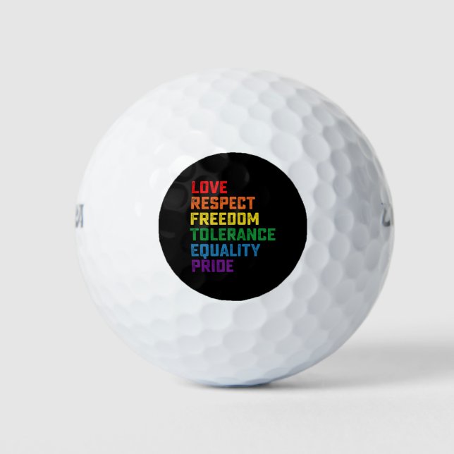 Love Respect Freedom Tolerance Equality Pride Golf Balls (Front)