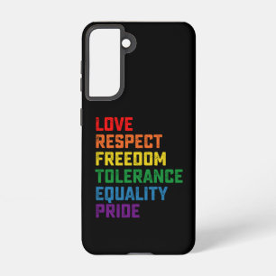Love Respect Freedom Tolerance Equality Pride Samsung Galaxy Case